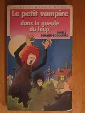 Couverture du produit · Le Petit vampire dans la gueule du loup