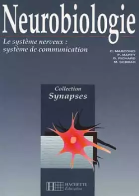 Couverture du produit · Neurobiologie : Le système nerveux, système de communication