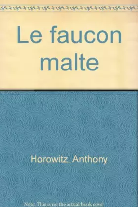 Couverture du produit · Le Faucon malté
