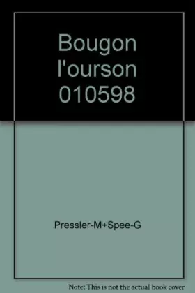 Couverture du produit · Bougon l'ourson                                                                               010598