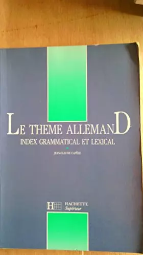 Couverture du produit · GUIDE DU THEME ALLEMAND. Index grammatical et lexical