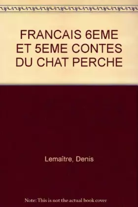 Couverture du produit · Cahier de travaux pratiques 6e-5e : Contes du chat perché