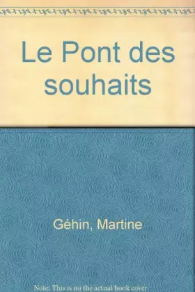Couverture du produit · Le Pont des souhaits