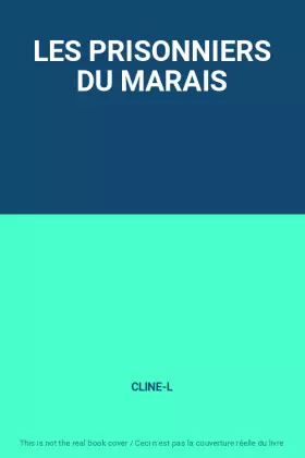 Couverture du produit · LES PRISONNIERS DU MARAIS