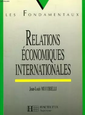 Couverture du produit · RELATIONS ECONOMIQUES INTERNATIONALES