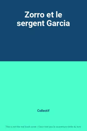 Couverture du produit · Zorro et le sergent Garcia