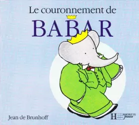 Couverture du produit · Babar calin, Tome 4 : Le Couronnement de Babar
