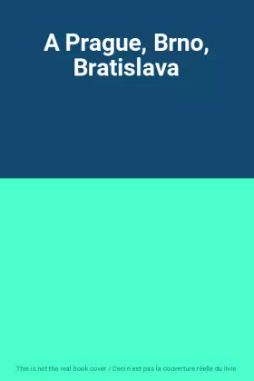 Couverture du produit · A Prague, Brno, Bratislava