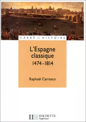 Couverture du produit · L'Espagne classique : 1474-1814