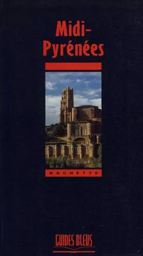 Couverture du produit · Guide Bleu : Midi-Pyrénées