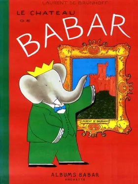 Couverture du produit · Le château de Babar