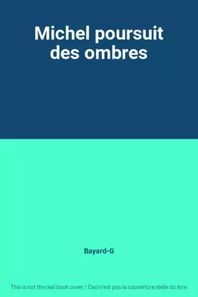 Couverture du produit · Michel poursuit des ombres