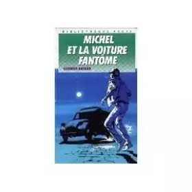 Couverture du produit · Michel et la voiture fantôme