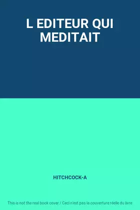 Couverture du produit · L EDITEUR QUI MEDITAIT