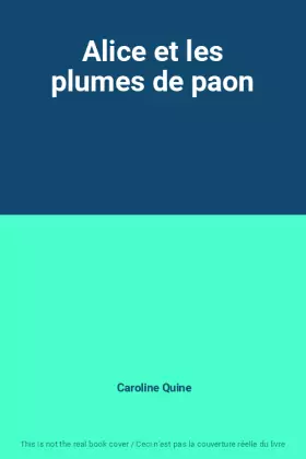 Couverture du produit · Alice et les plumes de paon