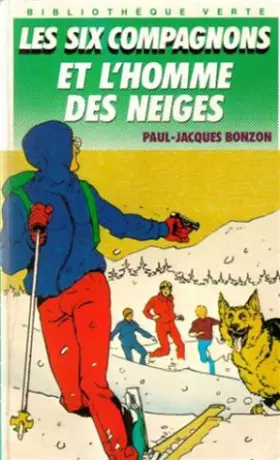 Couverture du produit · Les Six Compagnons et l'Homme des neiges
