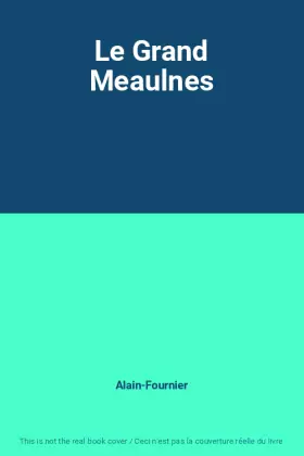 Couverture du produit · Le Grand Meaulnes