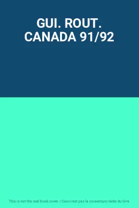 Couverture du produit · GUI. ROUT. CANADA 91/92