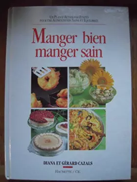 Couverture du produit · MANGER BIEN MANGER SAIN