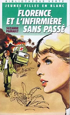 Couverture du produit · Florence et l'infirmiere sans passe