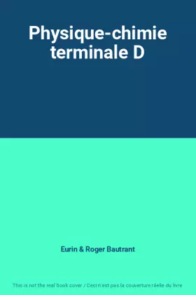 Couverture du produit · Physique-chimie terminale D