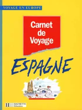 Couverture du produit · Carnet de voyage, l'Espagne, 5e-3e