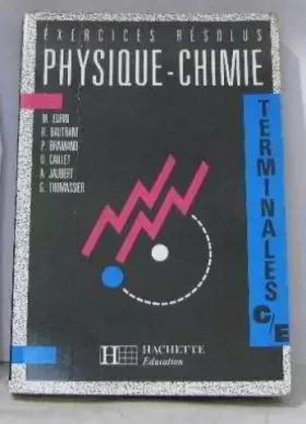 Couverture du produit · Physique-chimie, terminales C-E