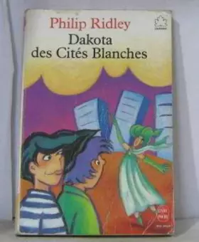 Couverture du produit · Dakota des cites blanches 020597