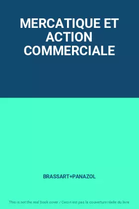 Couverture du produit · MERCATIQUE ET ACTION COMMERCIALE