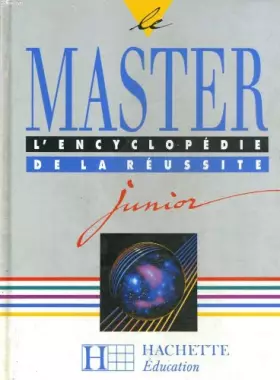 Couverture du produit · Le master l'encyclopedie de la reussite junior