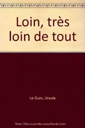 Couverture du produit · Loin, très loin de tout