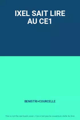 Couverture du produit · IXEL SAIT LIRE AU CE1