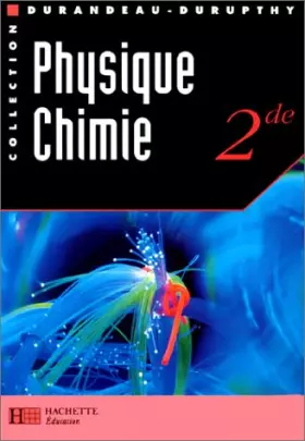 Couverture du produit · PHYSIQUE CHIMIE 2NDE