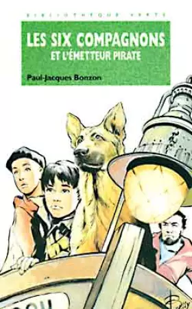 Couverture du produit · Les six compagnons et l'émetteur pirate