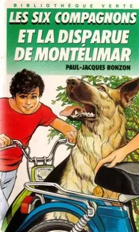 Couverture du produit · Les six compagnons et la disparue de Montélimar