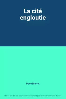 Couverture du produit · La cité engloutie