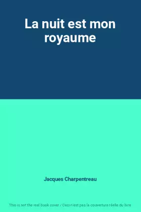 Couverture du produit · La nuit est mon royaume