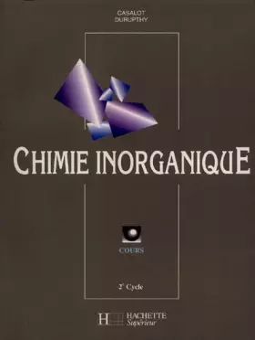 Couverture du produit · Chimie inorganique : Cours, 2e cycle