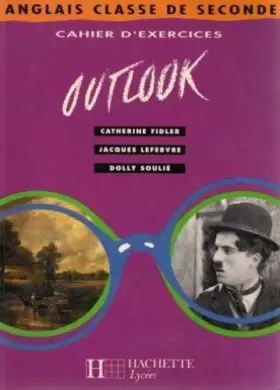 Couverture du produit · Outlook, 2de. Livre de l'élève
