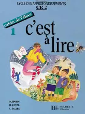 Couverture du produit · C'est à lire, CE2. Cahier de l'élève, numéro 1