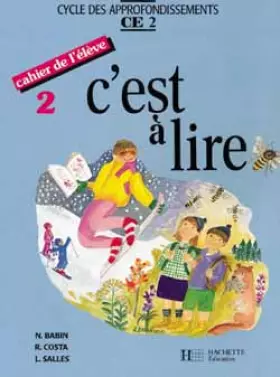 Couverture du produit · C'est à lire, CE2. Cahier de l'élève, numéro 2