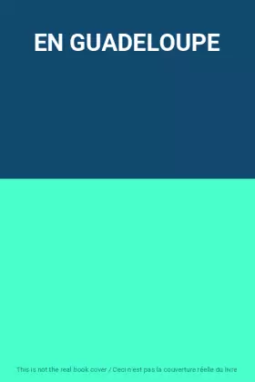 Couverture du produit · EN GUADELOUPE