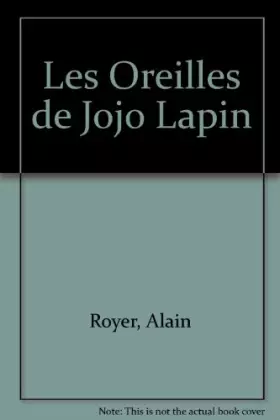 Couverture du produit · Les oreilles de Jojo lapin