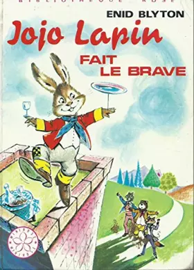 Couverture du produit · Jojo lapin fait le brave