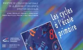 Couverture du produit · Les cycles à l'école primaire