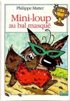 Couverture du produit · Mini-Loup au bal masqué