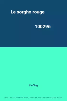 Couverture du produit · Le sorgho rouge                                                                               100296