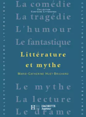 Couverture du produit · Littérature et mythe