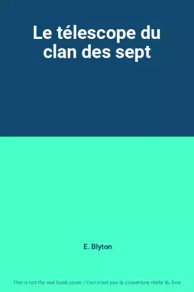 Couverture du produit · Le télescope du clan des sept