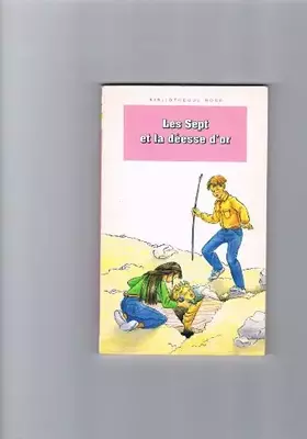 Couverture du produit · Les Sept et la Déesse d'or